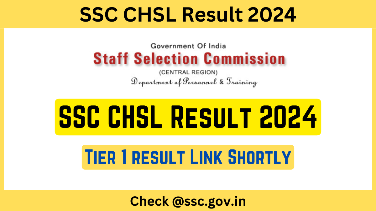 SSC CHSL Result 2024 Live Tier 1 result Link Shortly